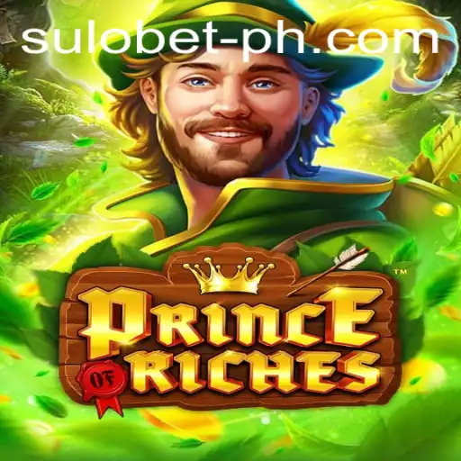 Discover the World of PrinceOfRiches: An Insight into the Exciting Game and Sulo Bet
